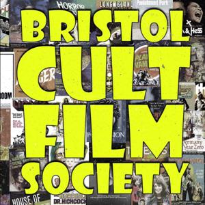 The Bristol Cult Film Society Cult Film Podcast Podcast!