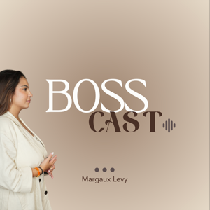 BossCast : ton podcast business