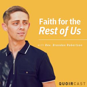 Faith for the Rest of Us by Brandan Robertson