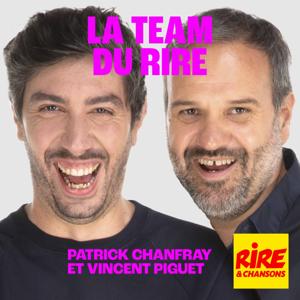 Patrick Chanfray et Vincent Piguet - La Team du Rire