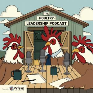 The Poultry Leadership Podcast