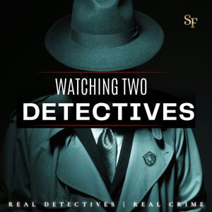 Watching Two Detectives