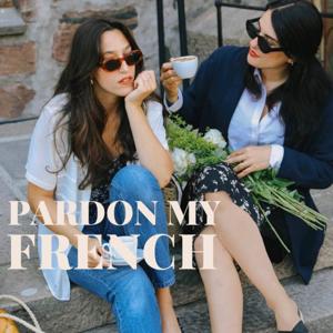 Pardon My French