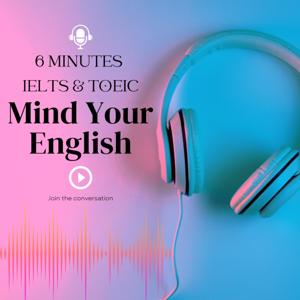 管好你的英文!Mind Your English •很多分鐘TOEIC·時事·生活英文