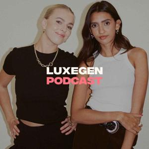 LuxeGen Podcast