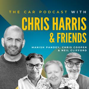 The Car Podcast with Chris Harris & Friends by Chris Harris