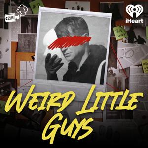 Weird Little Guys by iHeartPodcasts and Cool Zone Media