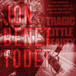 JonBenét Todét by JonBenét Todét