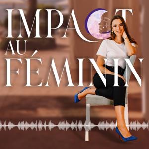 IMPACT AU FÉMININ