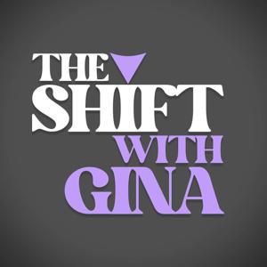 The Shift With Gina