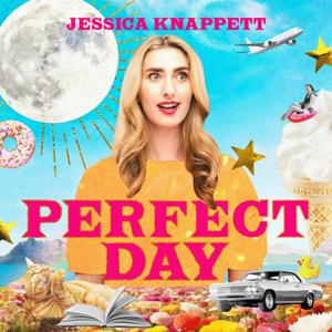 Perfect Day with Jessica Knappett by Keep It Light Media / Jessica Knappett