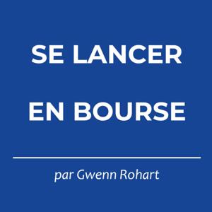 Se lancer en bourse by Gwenn Rohart