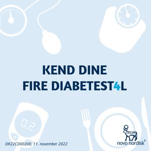 Kend dine fire diabetestal