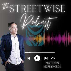 The Streetwise Podcast