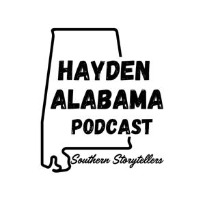 Hayden Alabama Podcast