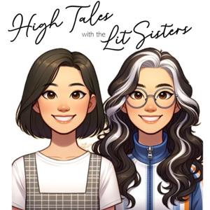 High Tales with the Lit Sisters