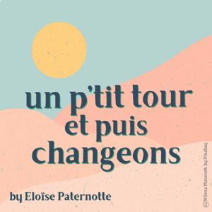 Un ptit tour et puis changeons