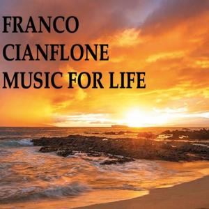 FRANCO CIANFLONE MUSIC FOR LIFE PODCAST