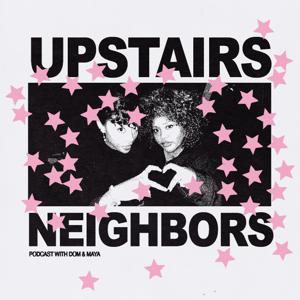 Upstairs Neighbors by Dom Roberts & Maya Umemoto Gorman