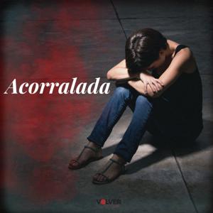 Acorralada by Revolver Podcasts