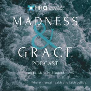 Madness & Grace Podcast