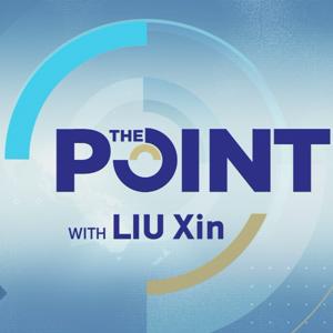 The Point with Liu Xin by China Plus