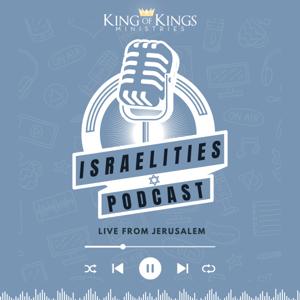 Israelities Podcast by King of Kings Ministries Inc.