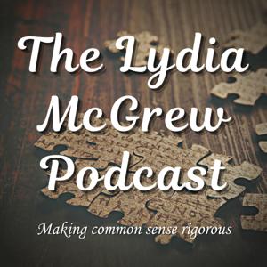 The Lydia McGrew Podcast