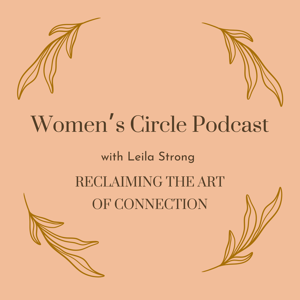 Women’s Circle Podcast