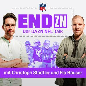 ENDZN - Der DAZN NFL Talk by Christoph Stadtler & Flo Hauser