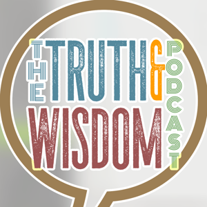 The Truth And Wisdom Podcast by FBC Russellville