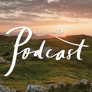 Feel Sloveni@ Podcast