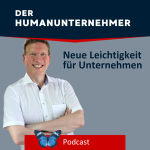 Der Humanunternehmer Podcast