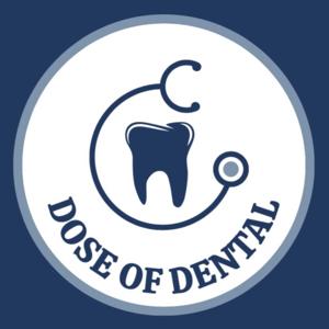 The Dose of Dental Podcast