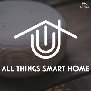 All Things Smart Home