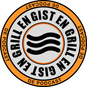 Gist en Grill de Podcast