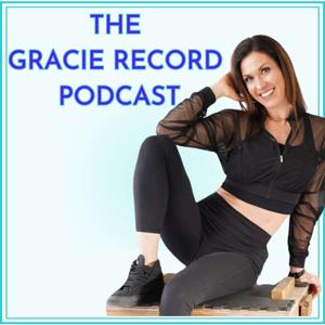 The Gracie Record Podcast by Gracie Record