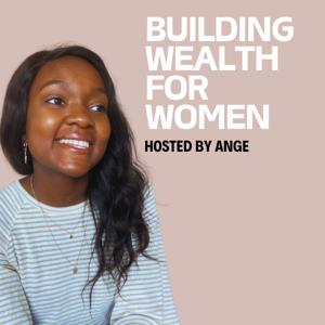 Building Wealth For Women