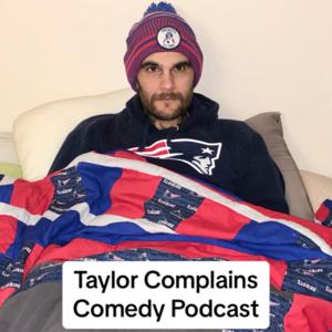 Taylor Complains by Taylor Perez