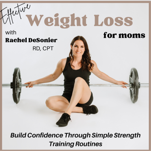 Effective Weight Loss for Moms | Strength Training, Lose Weight, Meal Planning, Healthy Recipes, Fat Loss