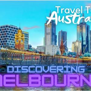 Discovering Melbourne (Travel Guide)