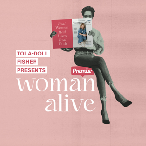 Woman Alive | The podcast for Christian women by Premier