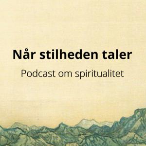 Når stilheden taler - om spiritualitet