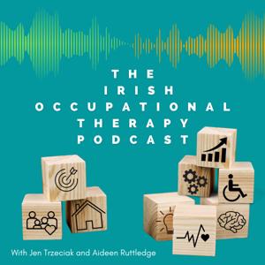 The Irish Occupational Therapy Podcast