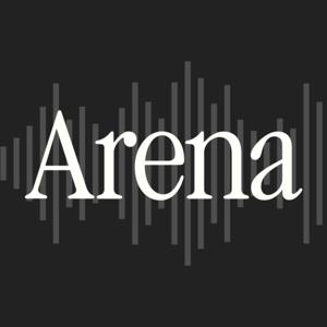 The Arena Magazine Podcast