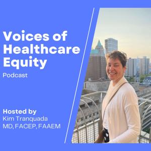 Voices of Healthcare Equity