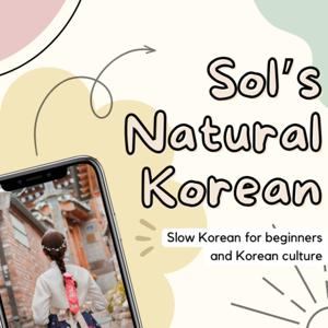 Sol's Natural Korean Podcast