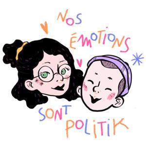 Nos émotions sont politik - podcast