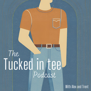 The Tucked in Tee Podcast