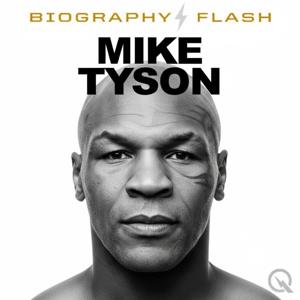 Mike Tyson - Biography Flash